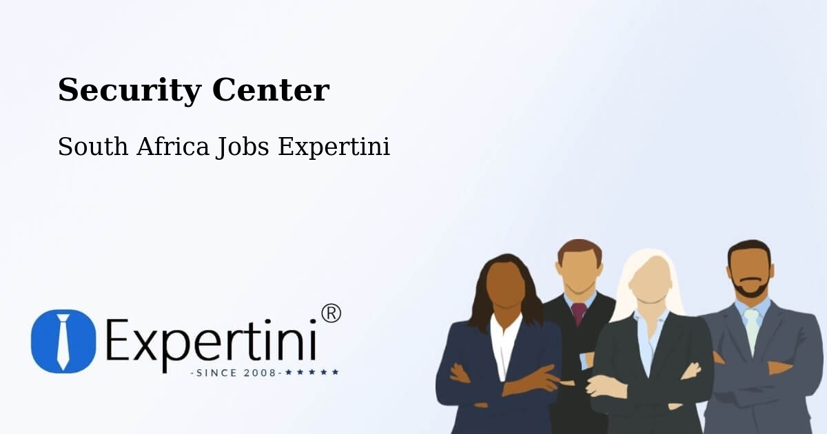 Security & Compliance – Dordrecht - South Africa Jobs Expertini
